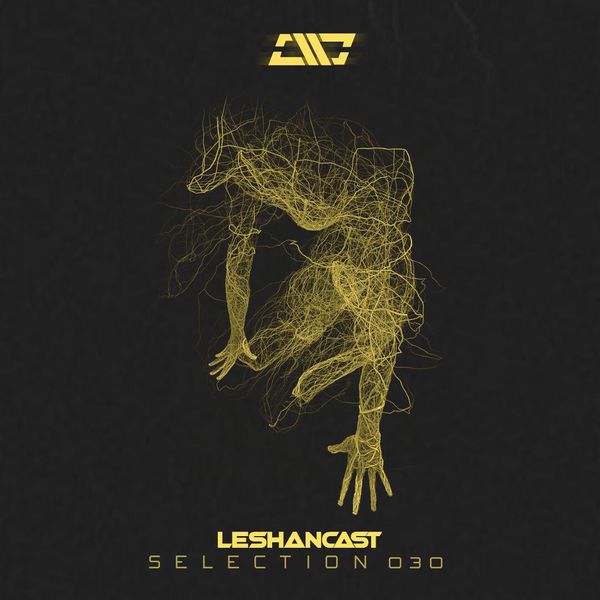 Leshancast – Selection 030