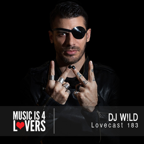 Lovecast 183 – DJ W!LD